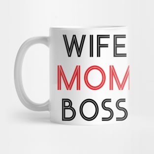 Wife. Mom. Boss. Mug